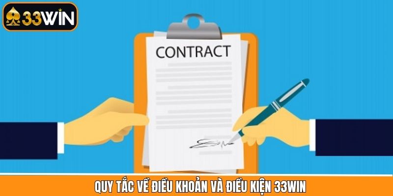 Nội dung cần nắm vững về điều khoản và điều kiện 33Win