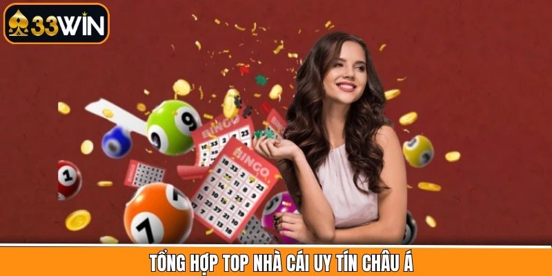 Tổng hợp Top nhà cái uy tín châu Á 2025