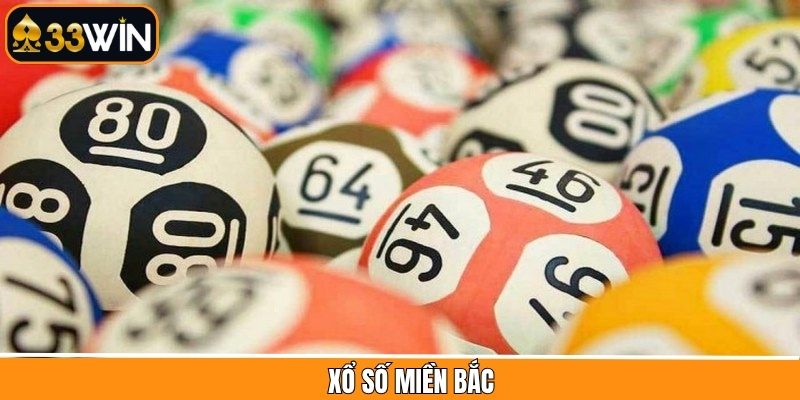 Xổ Số Miền Bắc – Gợi Mở Con Số Tối Ưu Cho Mỗi Kỳ Quay Tại 33Win